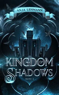  Kingdom of Shadows - An Epic Saga of Forbidden Love and Revolutionary Fury!